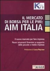 Il mercato di borsa per le PMI: AIM Italia