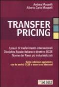 Transfer pricing. I prezzi di trasferimento internazionali. Disciplina fiscale italiana e direttive OCSE. Norme dei paesi più industrializzati