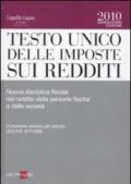 Testo Unico delle imposte sui redditi. Nuova disciplina fiscale del reddito delle persone fisiche e delle società