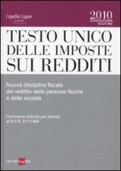 Testo Unico delle imposte sui redditi. Nuova disciplina fiscale del reddito delle persone fisiche e delle società