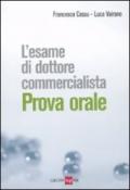 L'esame di dottore commercialista. Prova orale