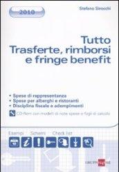 Tutto trasferte, rimborsi e fringe benefit. Con CD-ROM