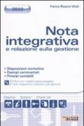 Nota integrativa e relazione sulla gestione. Con CD-ROM