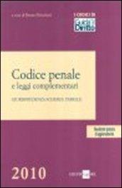 Codice penale e leggi complementari. Giurisprudenza, schemi e tabelle