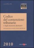 Codice del contenzioso tributario e degli strumenti alternativi