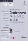 Contenzioso nel pubblico impiego. Guida pratica e formulario. Con CD-ROM