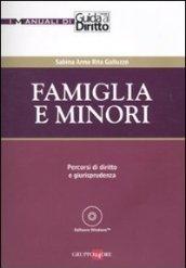 Famiglia e minori. Percorsi di diritto e giurisprudenza. Con CD-ROM