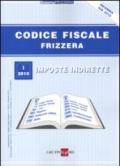 Codice fiscale Frizzera. 1.Imposte indirette