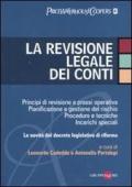 *LA REVISIONE LEGALE DEI CONTI Le novità del decreto legislativo di rifoma