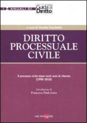 Diritto processuale civile. Il processo civile dopo venti anni di riforme (1990-2010)