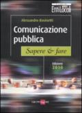 Comunicazione pubblica. Sapere & fare