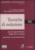 Tecniche di redazione. Diritto civile. Per il superamento della prova scritta