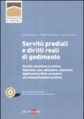 Servitù prediali e diritti reali di godimento. Con CD-ROM