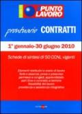 Il punto lavoro. Prontuario contratti. 1 gennaio-30 giugno 2010