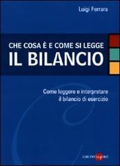 Che cosa è e come si legge il bilancio. Come leggere e interpretare il bilancio di esercizio