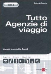 Tutto agenzia di viaggio. Aspetti contabili e fiscali