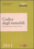 Codice degli immobili. Disciplina edilizia, catastale e fiscale