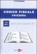 Codice fiscale Frizzera. 1.Imposte indirette