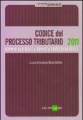 Codice del processo tributario. Normativa fiscale e codice di procedura civile