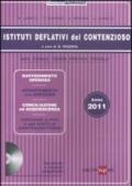 Istituti deflativi del contenzioso. Con CD-ROM