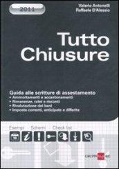 Tutto chiusure. Guida alle scritture di assestamento