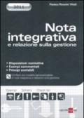 Nota integrativa e relazione sulla gestione. Con CD-ROM