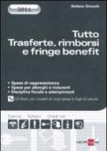 Tutto trasferte, rimborsi e fringe benefit. Con CD-ROM