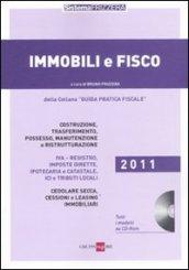 Immobili e fisco 2011. Con CD-ROM