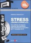 Stress lavoro-correlato. Con CD-ROM