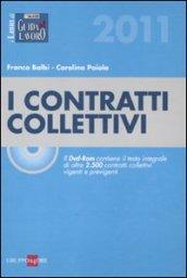 I contratti collettivi 2011. Con DVD-ROM