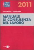 Manuale di consulenza del lavoro 2011