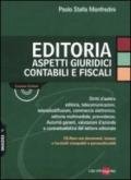 Editoria. Aspetti giuridici contabili e fiscali. Con CD-ROM