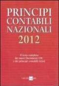 *PRINCIPI CONTABILI NAZIONALI 2012 ***Nuova edizione in preparazione, uscita prevista entro fine novembre***