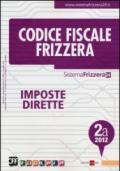 Codice fiscale Frizzera. 2.Imposte dirette