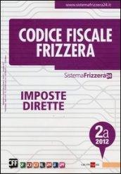 Codice fiscale Frizzera. 2.Imposte dirette