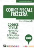 Codice civile annotato con la normativa tributaria