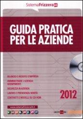 Guida pratica per le aziende. Con CD-ROM