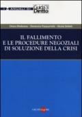 Il fallimento e le procedure negoziali di soluzione della crisi