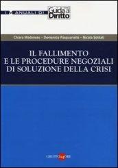 Il fallimento e le procedure negoziali di soluzione della crisi