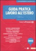 Guida pratica lavoro all'estero 2012