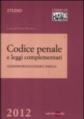 Codice penale e leggi complementari. Giurisprudenza, schemi e tabelle