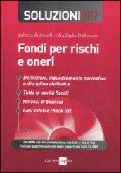 Fondi per rischi e oneri. Soluzioni 2012. Con CD-ROM