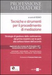 Tecniche e strumenti per il procedimento di mediazione