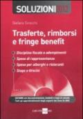 Trasferte, rimborsi e fringe benefit. Soluzioni 2012. Con CD-ROM