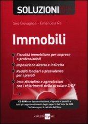 Immobili. Gestione fiscale e tassazione. Soluzioni 2012. Con CD-ROM