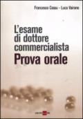 L'esame di dottore commercialista. Prova orale