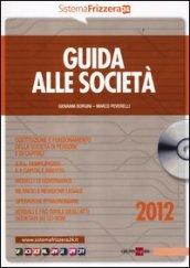 Guida alle società 2012. Con CD-ROM