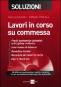 Lavori in corso su commessa. Soluzioni 2012. Con CD-ROM