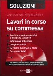 Lavori in corso su commessa. Soluzioni 2012. Con CD-ROM