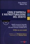 Crisi d'impresa e ristrutturazione del debito. Con CD-ROM